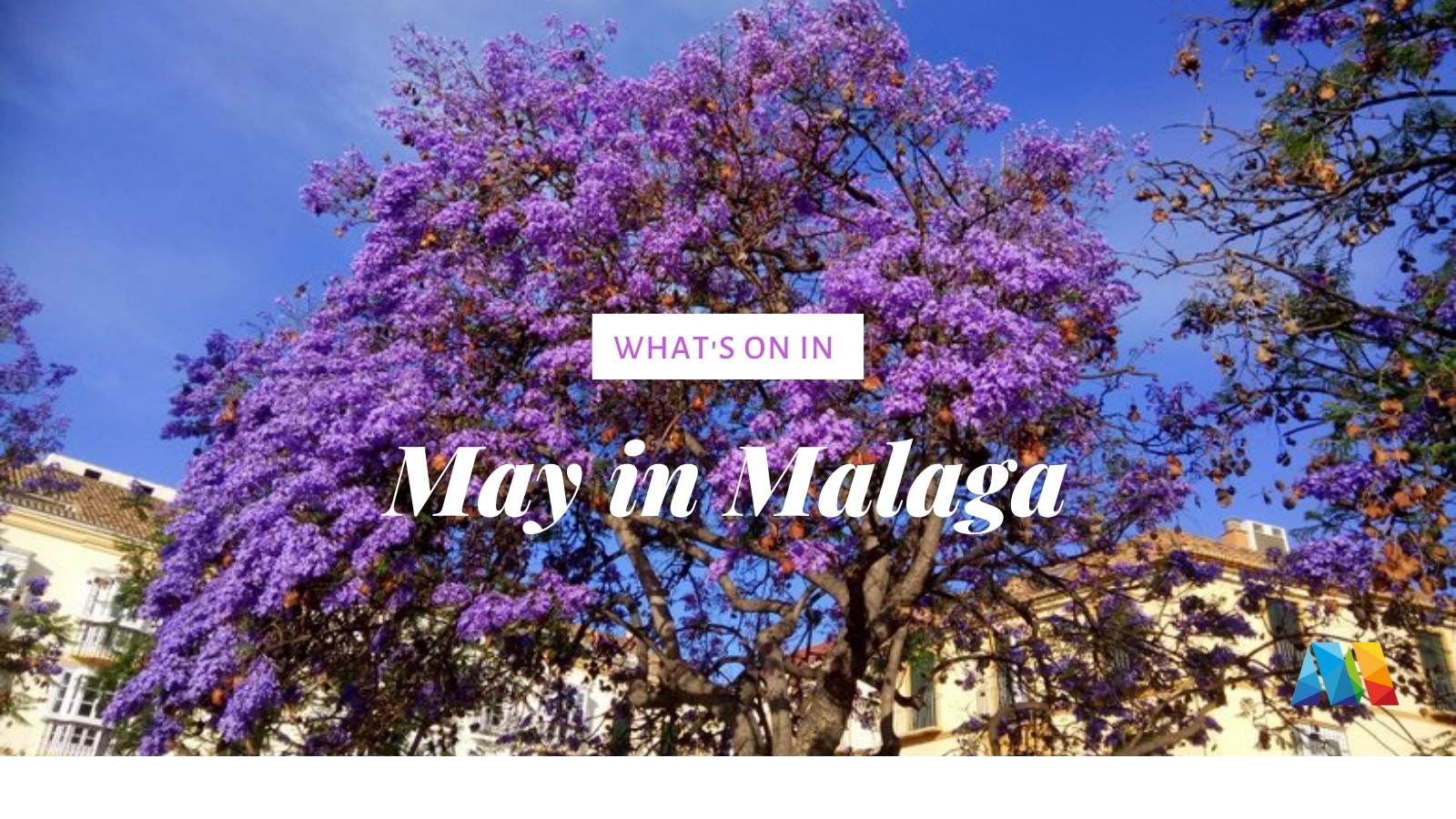 what's on in Malaga in May