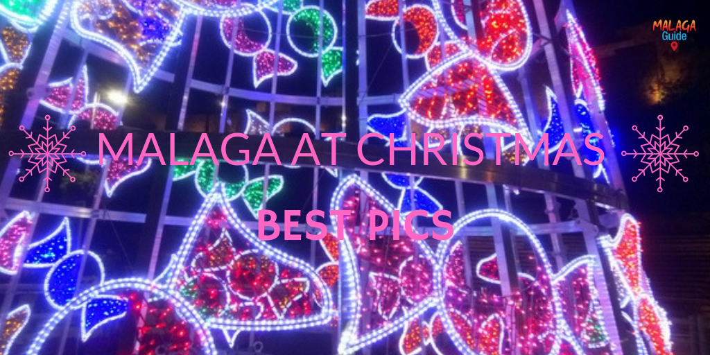 best Malaga Christmas pics
