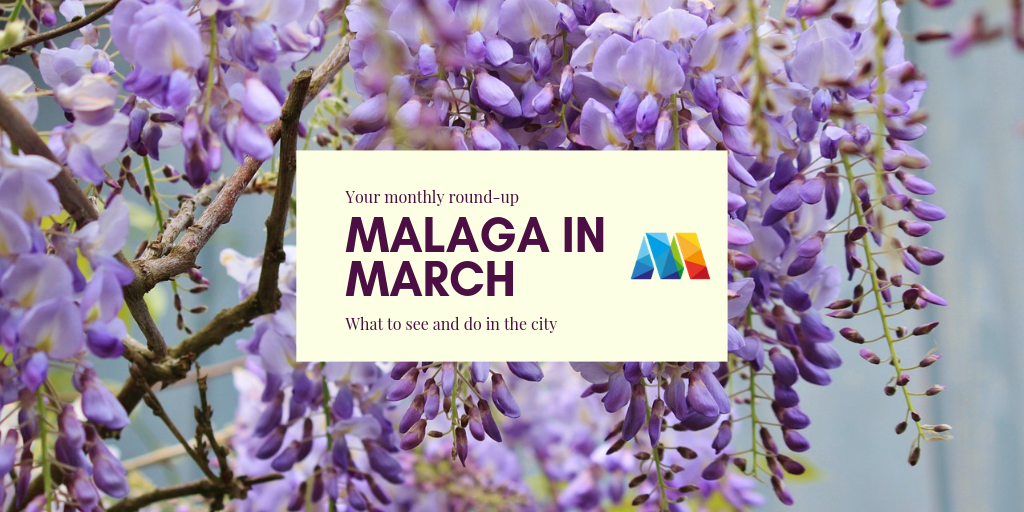 What's on in Malaga in March
